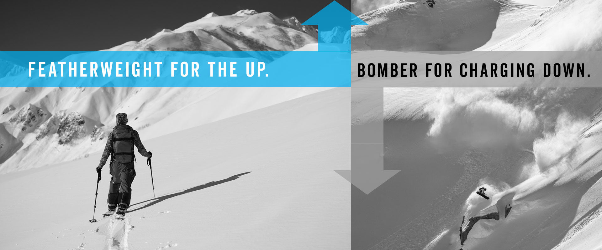 Split black-and-white photos, skier climbing uphill and snowboarder carving powder downhill