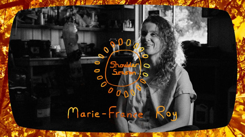 SHOULDER SEASON: Marie-France Roy